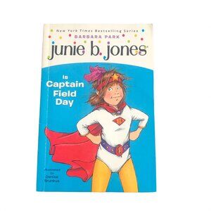Junie b. jones- Is Captain Field Day- Barbara Park